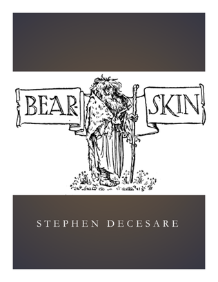 Bearskin: the musical (Piano/Vocal Score) - part 1