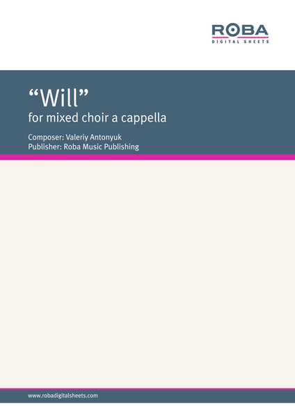 "Will" on the lyrics by Taras Shevchenko for mixed choir a cappella