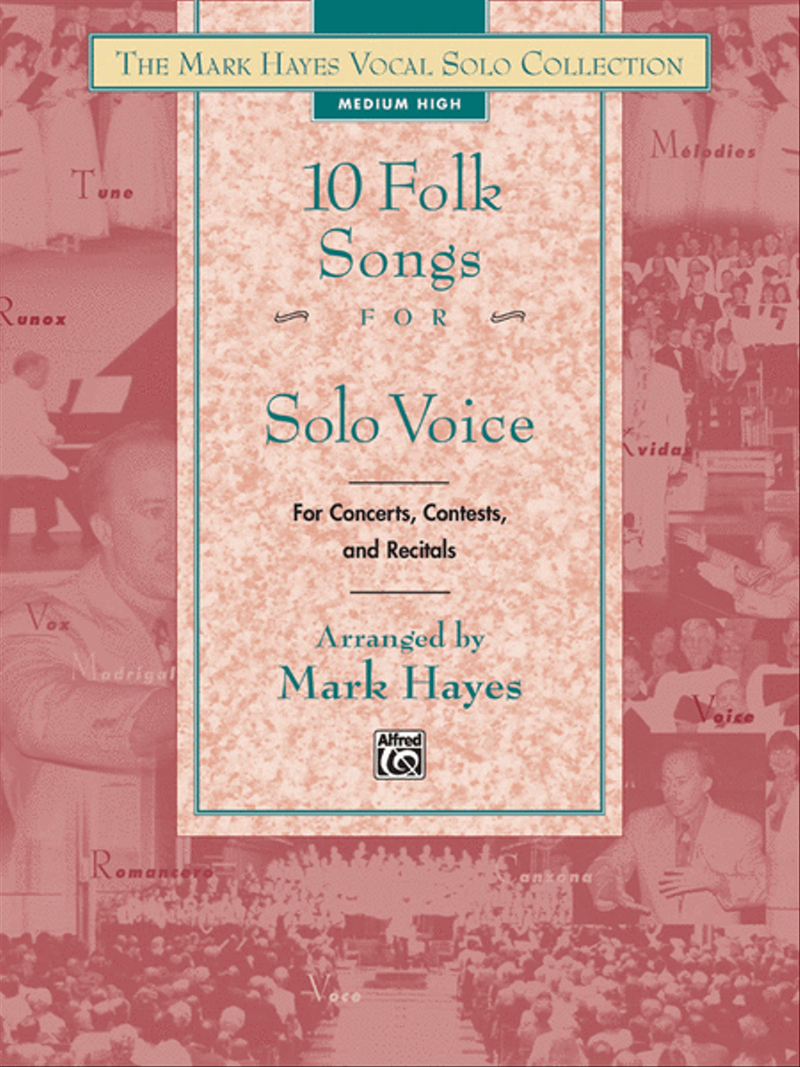 The Mark Hayes Vocal Solo Collection -- 10 Folk Songs for Solo Voice image number null