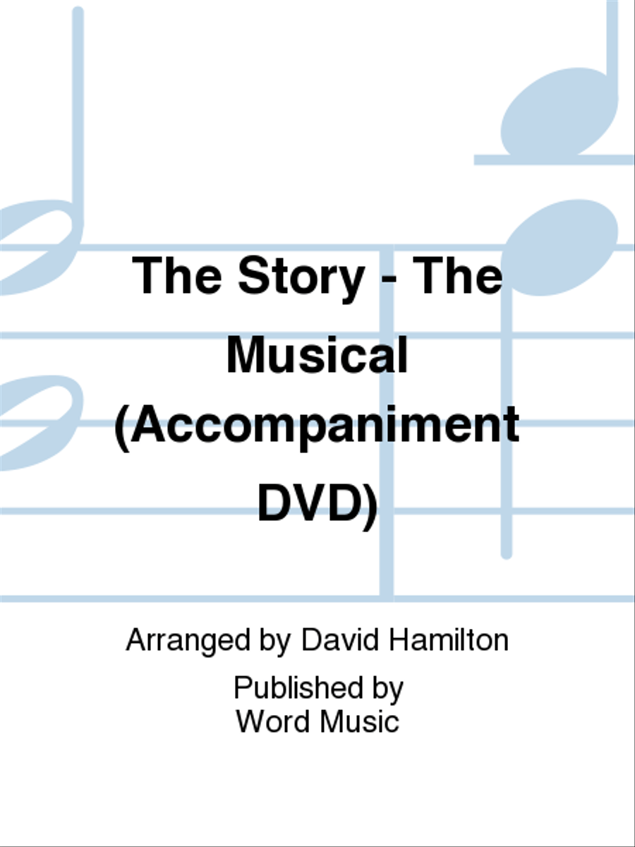 The Story - The Musical - Accompaniment Video 4-Part scores gallery preview page 1