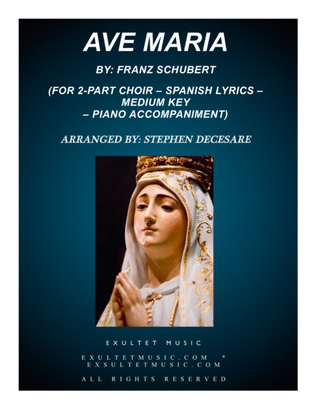 Ave Maria (Spanish Lyrics - for 2-part choir - Medium Key - Piano)