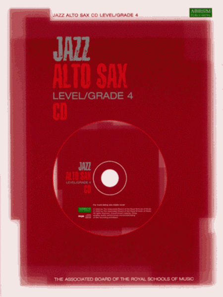 Jazz Alto Sax CDs for Levels/Grades 4