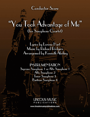 You Took Advantage of Me (for Saxophone Quartet SATB and AATB)