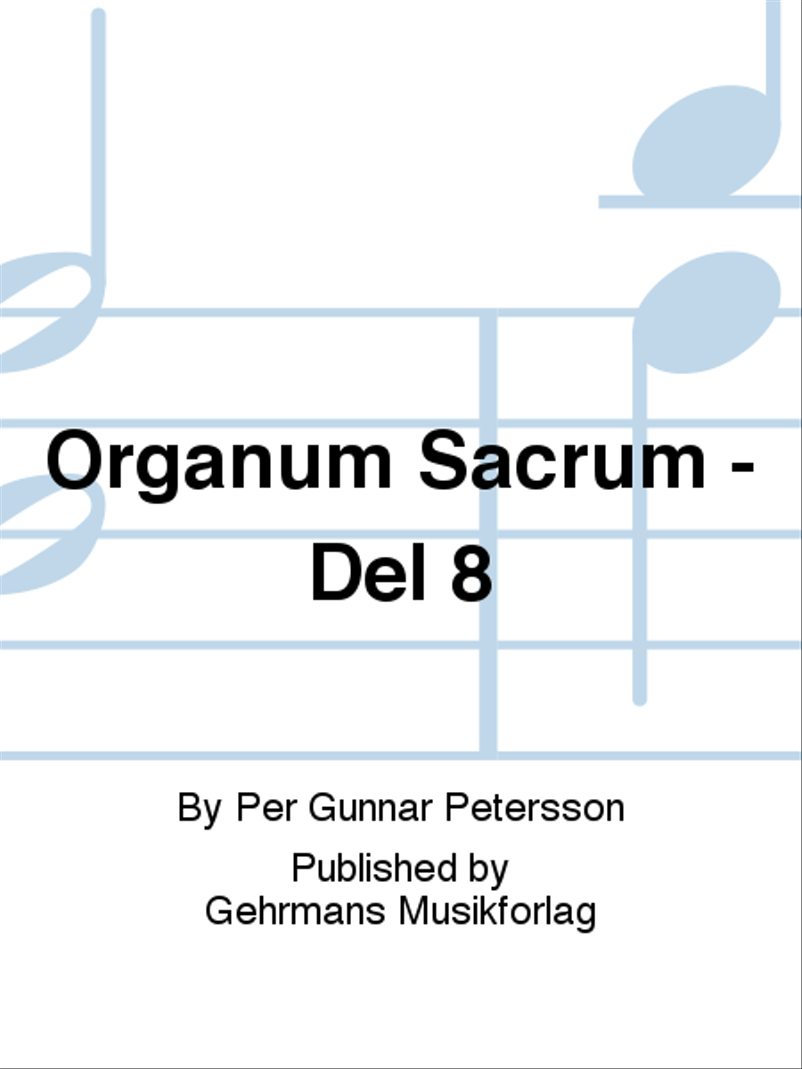 Organum Sacrum - Del 8