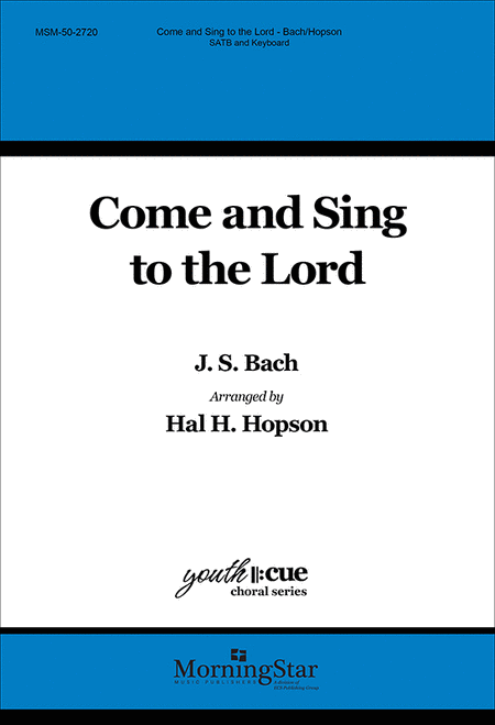 Come and Sing to the Lord