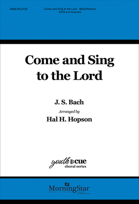 Come and Sing to the Lord