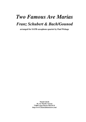 Book cover for Two Famous Ave Marias (Bach-Gounod and Schubert) arranged for SATB saxophone quartet