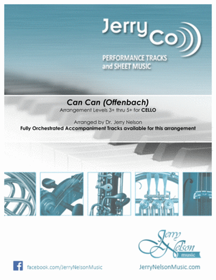 Can Can - Offenbach (Arrangements Level 3+to 5+ for CELLO + Written Accomp)