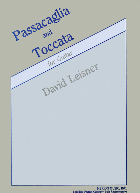 David Leisner: Passacaglia and Toccata