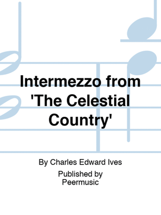 Intermezzo from 'The Celestial Country'