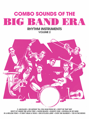Combo Sounds of the Big Band Era, Volume 2