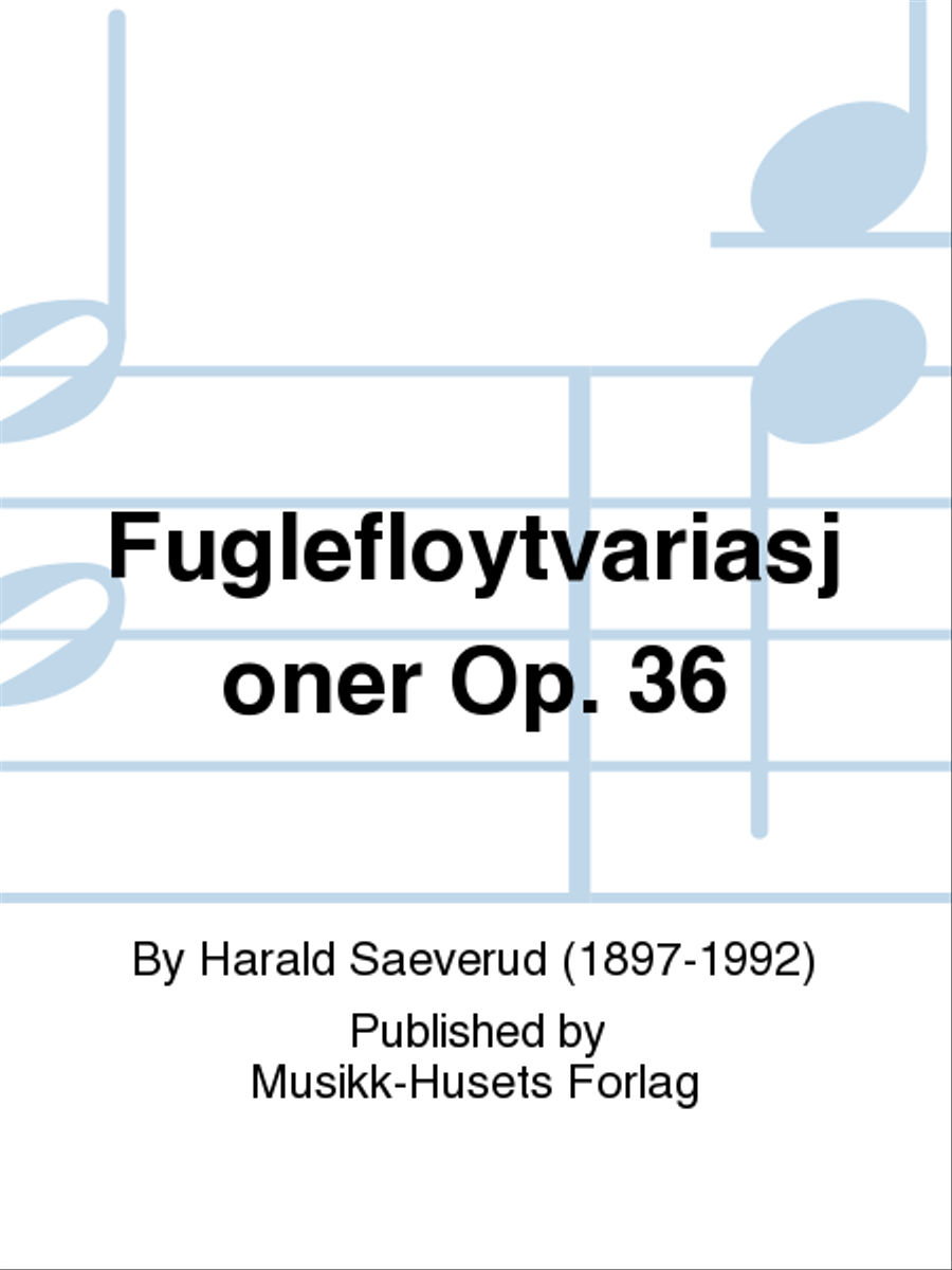 Fuglefloytvariasjoner Op. 36 Piano Solo scores gallery preview page 1