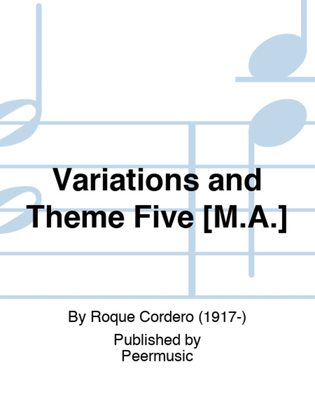 Variations and Theme Five [M.A.]