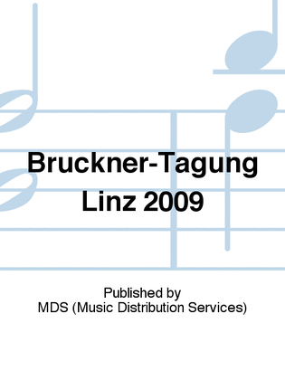 Bruckner-Tagung Linz 2009