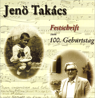 Jeno Takacs. Festschrift zum 100. Geburtstag