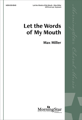 Book cover for Let the Words of My Mouth