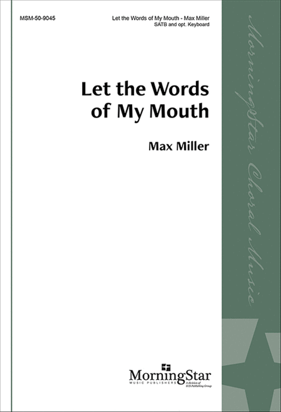 Let the Words of My Mouth