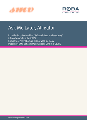 Book cover for Ask Me Later, Alligator