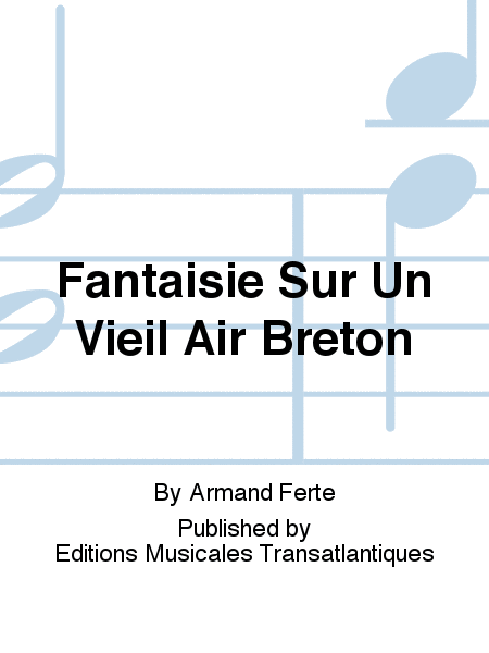 Fantaisie Sur Un Vieil Air Breton