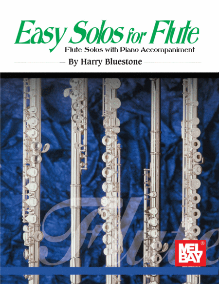 Easy Solos For Flute Flute Solos with Piano Accompaniment