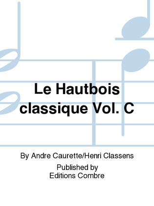 Le Hautbois classique - Volume C