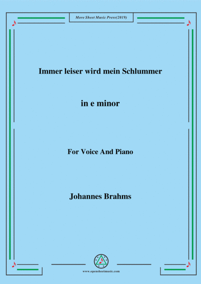 Brahms-Immer leiser wird mein Schlummer in e minor,for voice and piano image number null
