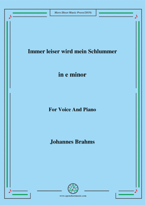 Brahms-Immer leiser wird mein Schlummer in e minor,for voice and piano
