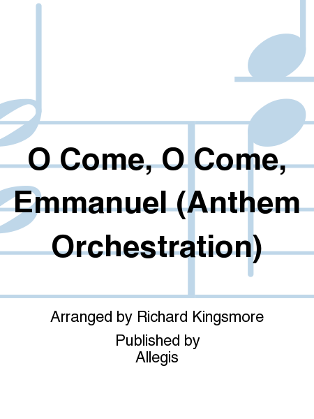 O Come, O Come, Emmanuel (Anthem Orchestration) image number null