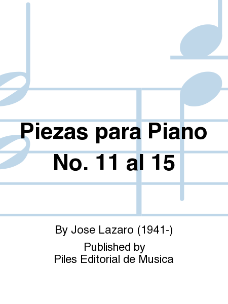 Piezas para Piano No. 11 al 15