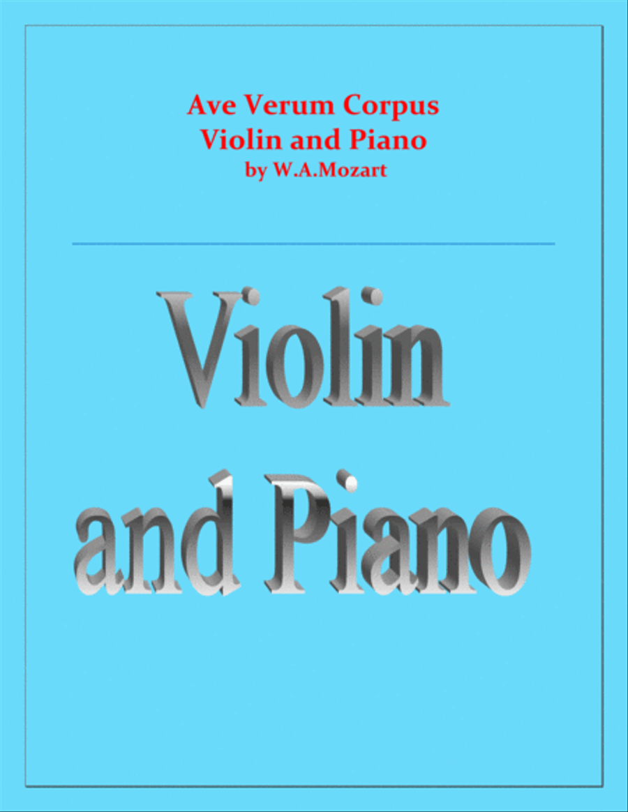 Ave Verum Corpus - Violin and Piano - Intermediate level