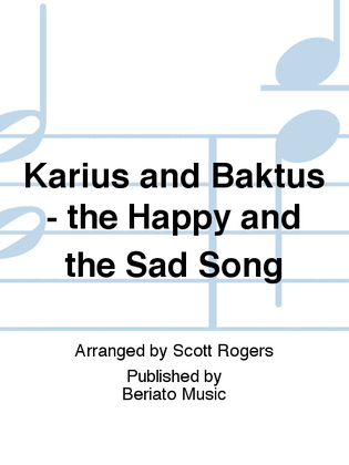 Karius and Baktus - the Happy and the Sad Song