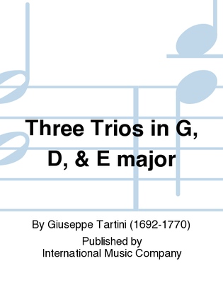Three Trios In G, D, & E Major
