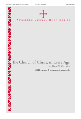 The Church of Christ, in Every Age