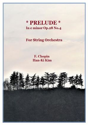 Chopin Prelude in e minor (For String Orchestra)