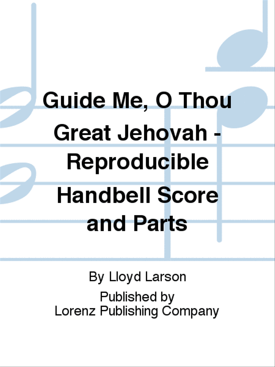 Guide Me, O Thou Great Jehovah - Reproducible Handbell Score and Parts 5-Octaves scores gallery preview page 1