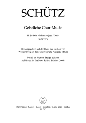 Book cover for So fahr ich hin zu Jesu Christ SWV 379 (No. 11 from "Geistliche Chor-Music" (1648))