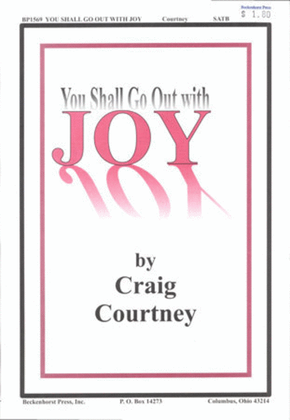 You Shall Go Out With Joy
