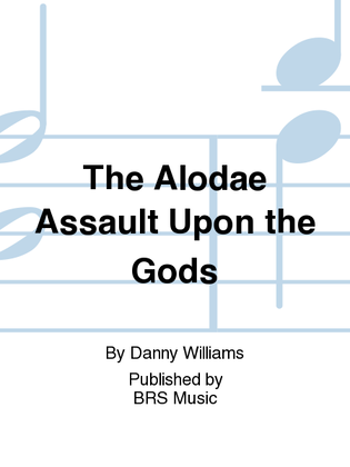 The Alodae Assault Upon the Gods