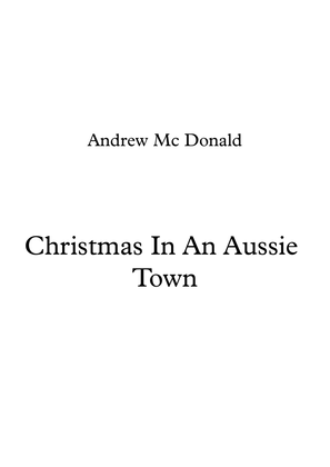 Christmas In An Aussie Town