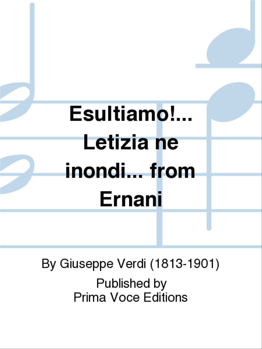 Esultiamo!... Letizia ne inondi... from Ernani Mixed Choir scores gallery preview page 1