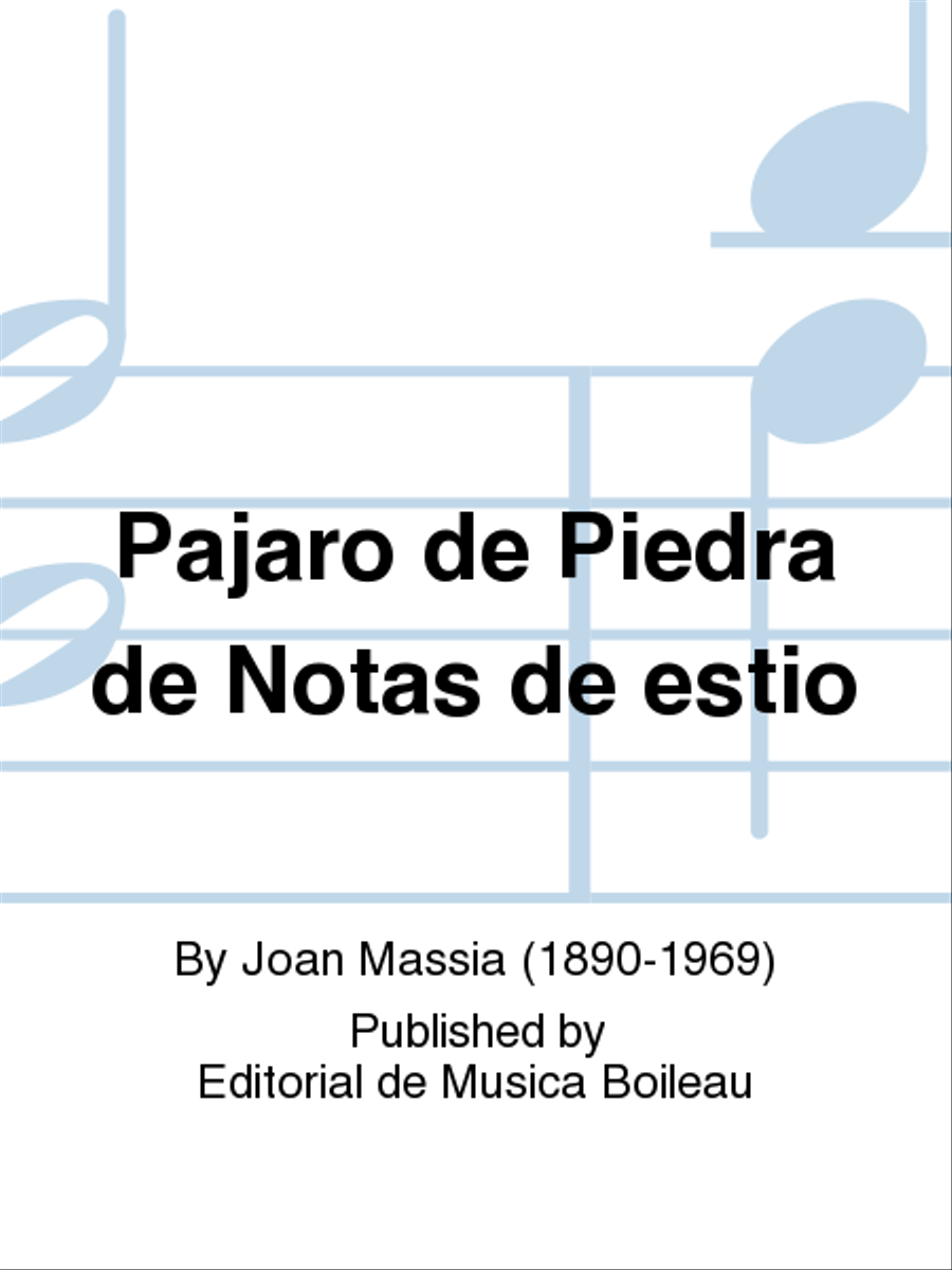 Pajaro de Piedra de Notas de estio