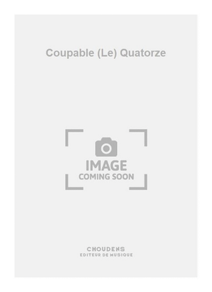 Book cover for Coupable (Le) Quatorze