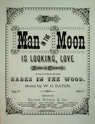 The Man in the Moon is Looking, Love. Song & Chorus