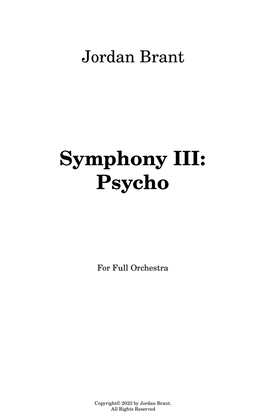 Symphony III: Psycho