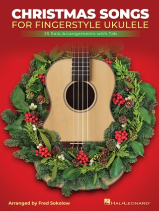 Book cover for Christmas Songs for Solo Fingerstyle Ukulele