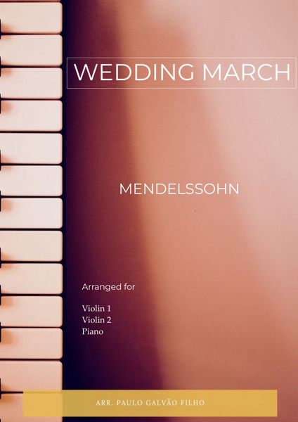 WEDDING MARCH - MENDELSSOHN - STRING PIANO TRIO (VIOLIN 1, VIOLIN 2 & PIANO) image number null