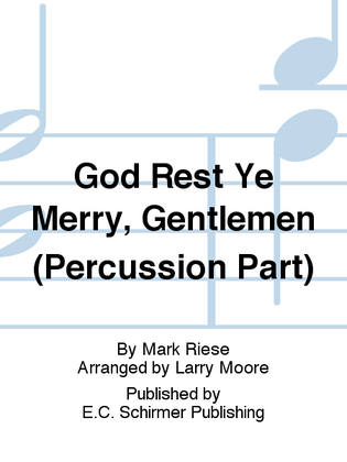 Christmas Trilogy: 3. God Rest Ye Merry, Gentlemen (Percussion Part)