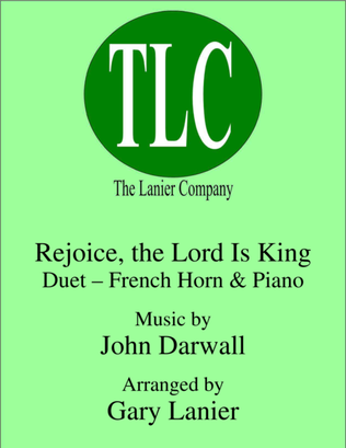 Book cover for REJOICE, THE LORD IS KING (Duet – French Horn and Piano/Score and Parts)