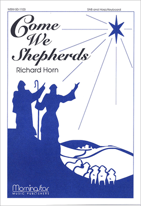 Book cover for Come We Shepherds