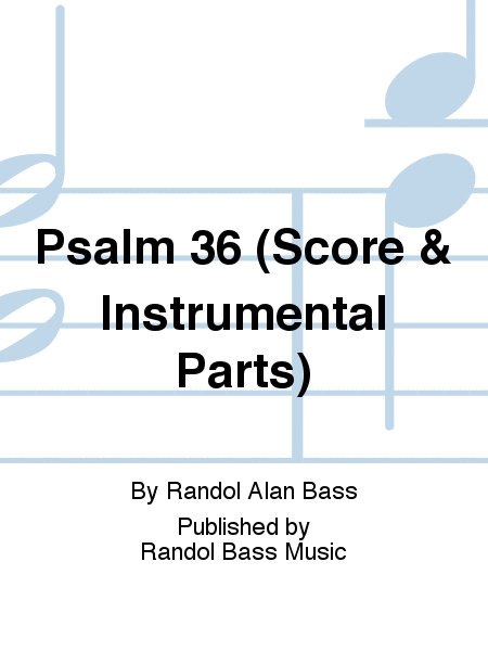 Psalm 36 (Score & Instrumental Parts)